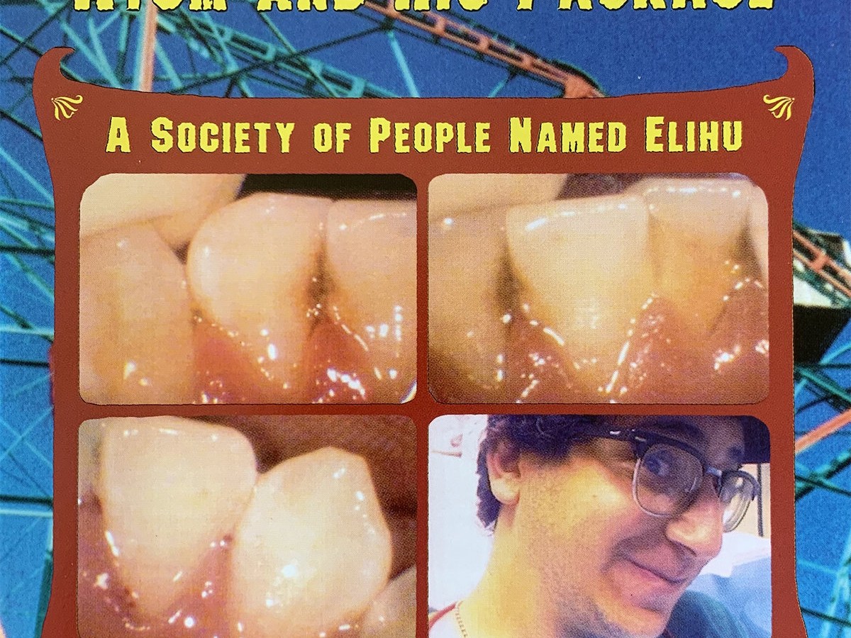 The cover art for the 1997 Atom & His Package album A Society of People Named Elihu