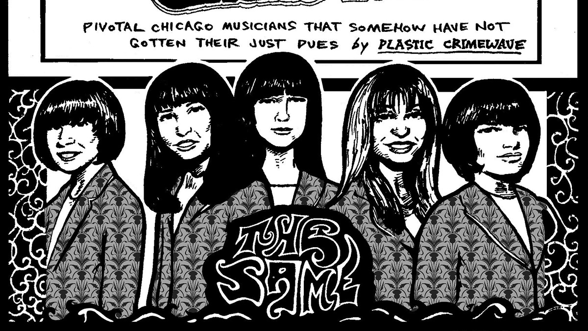 An illustration of all-girl garage band the Same embedded in a cropped version of the title card for the Secret History of Chicago Music